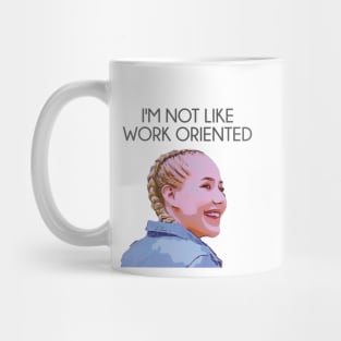 Jamin 90 Day Fiance I'm Not Work Oriented Mug